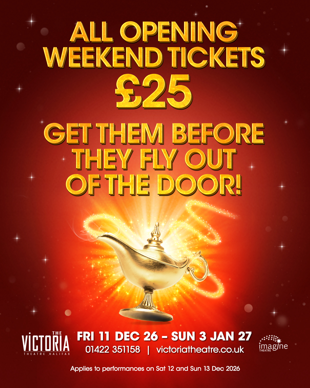 Aladdin Pantomime at the Victoria Theatre Halifax promoting opening weekend prices of £25