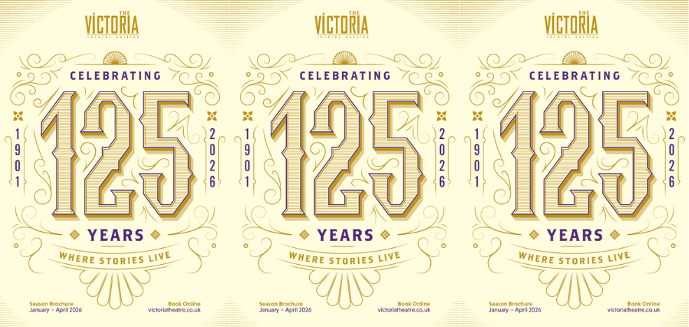 The new 125th Birthday Brochure for the Victoria Theatre Halifax, West Yorkshire brochure August 25 - December 25 featuring Comedy, Live Music, Pantomime, Drama, Opera and more
