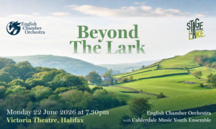 Beyond The Lark Presented by the English Chamber Orchestra
