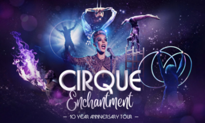 Promotional banner for the event Cirque Enchantment which will be on stage at The Victoria Theatre Halifax. The image features a acrobats, gymnasts and a singer 